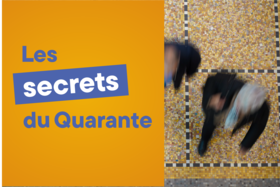 Les secrets du Quarante