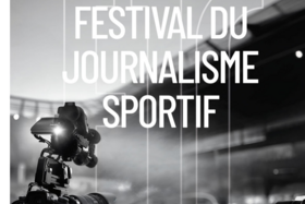 FESTIVAL DU JOURNALISME SPORTIF