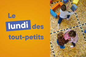 Le lundi des tout-petits